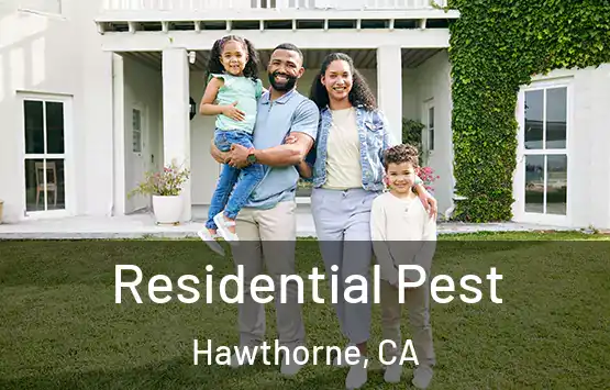  Residential Pest Hawthorne, CA